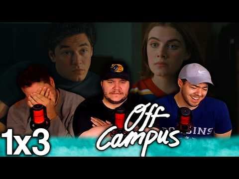 Off Campus S1E3