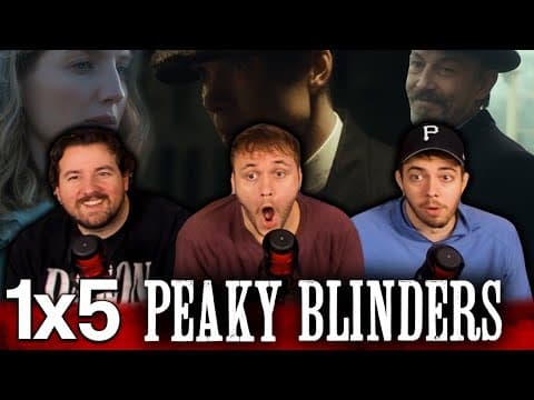 Peaky Blinders S1E5
