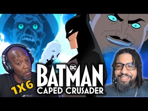 Batman Caped Crusader Episode 6