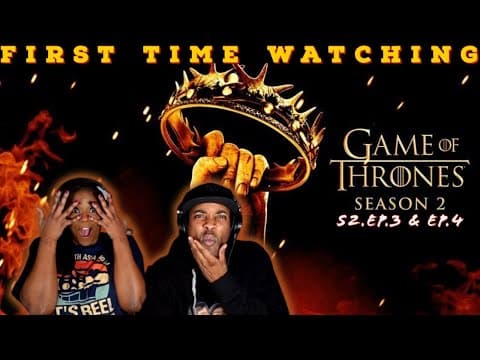 Game of Thrones S2E3,4