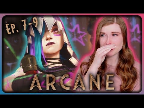 Arcane Episode 7-9