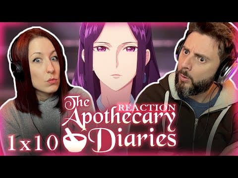 The Apothecary Diaries S1E10