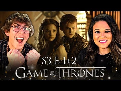 Game Of Thrones S3E1,2