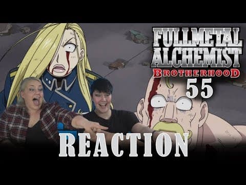 Fullmetal Alchemist: Brotherhood Episode 55