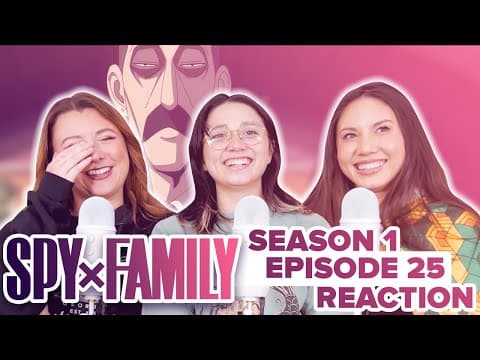Spy x Family S1E25