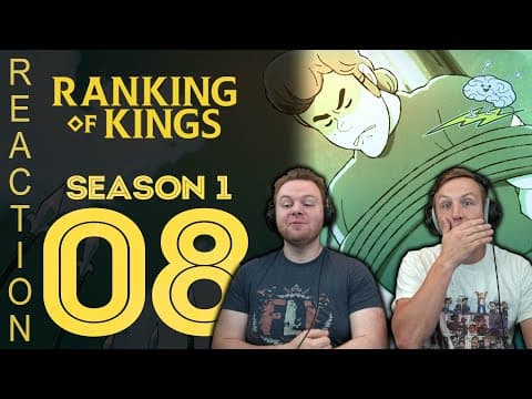 Ranking of Kings Episode 8