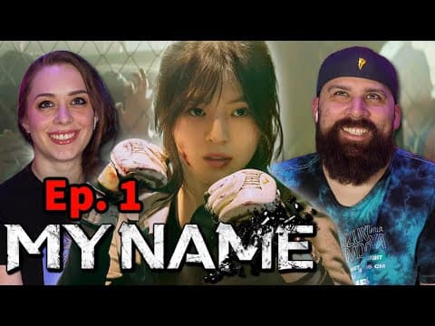 My Name Episode 1