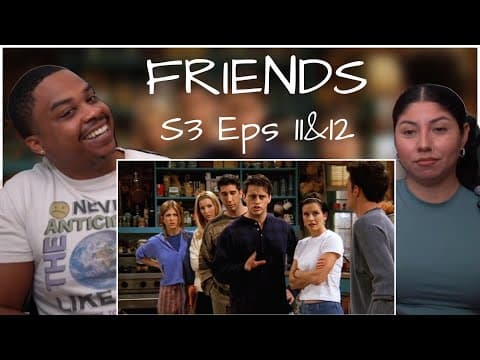 Friends S3E11,12