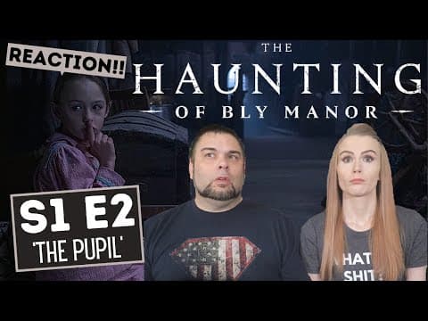 The Haunting of Bly Manor S1E2