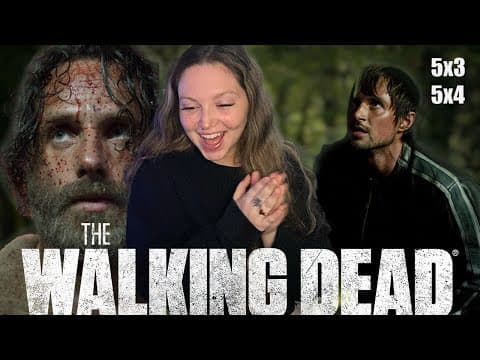 The Walking Dead S5E3,4