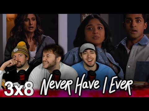 Never Have I Ever S3E8