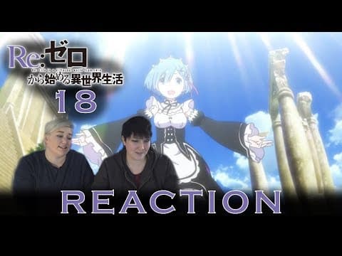 Re:Zero S1E18