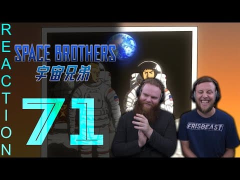 Space Brothers Episode 71