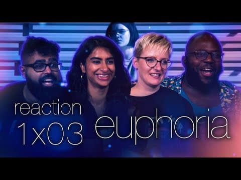 Euphoria S1E3