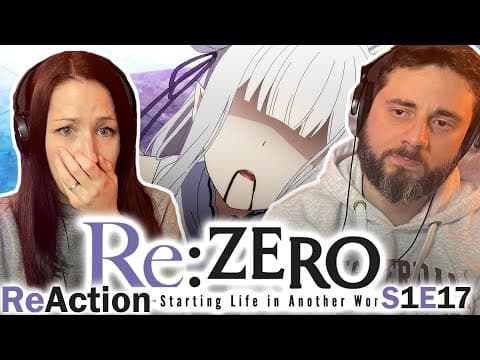 Re:Zero S1E17