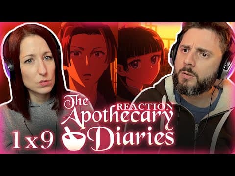 The Apothecary Diaries S1E9