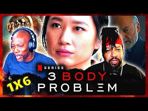 3 Body Problem S1E6