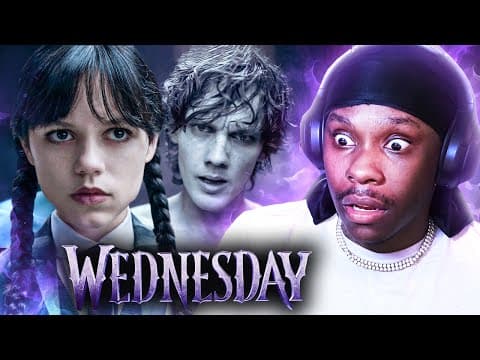 Wednesday S2E3,4