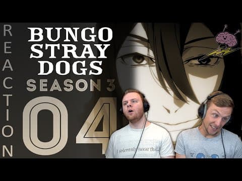 Bungou S3E4