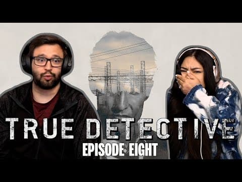 True Detective S1E8