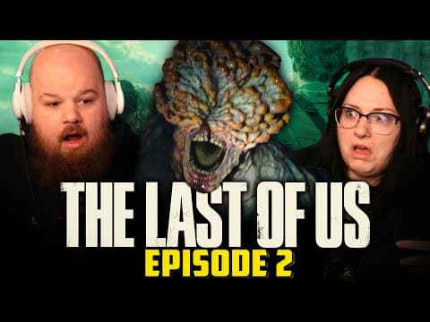 The Last of Us S1E2