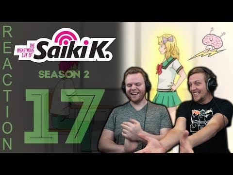 Saiki K. S2E17