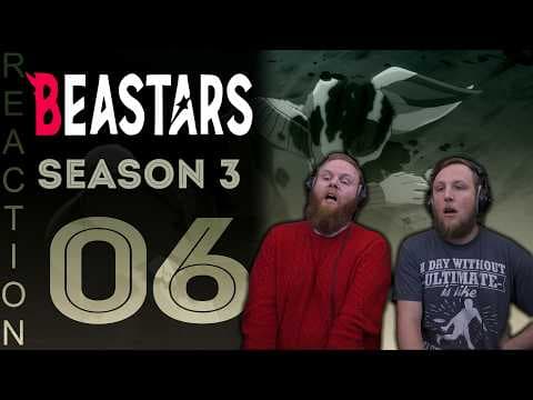 Beastars S3E6