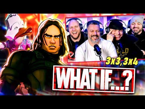 WHAT IF S3E3,4