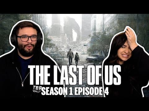 The Last of Us S1E4