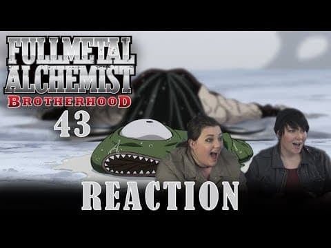 Fullmetal Alchemist: Brotherhood Episode 43