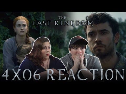 The Last Kingdom S4E6