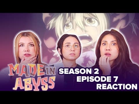 Made in Abyss S2E7