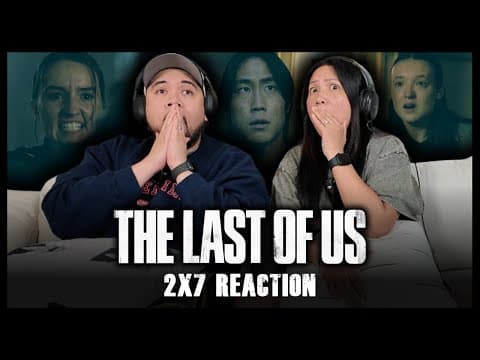 The Last of Us S2E7