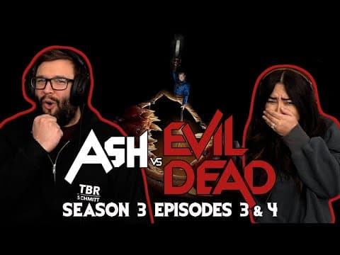 Ash vs Evil Dead S3E3,4