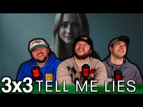 Tell Me Lies S3E3