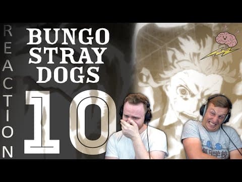 Bungou Stray Dogs S1E10