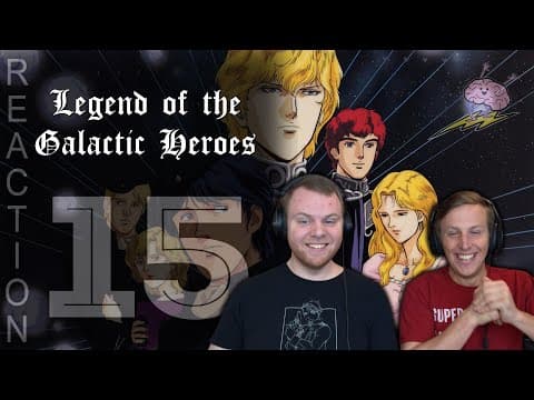 Legend of the Galactic Heroes Episode 15