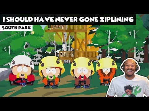 South Park S16E6 - I Should Have Never Gone Ziplining