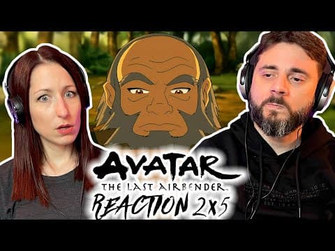 Avatar: The Last Airbender S2E5