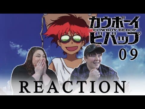 Cowboy Bebop Episode 9