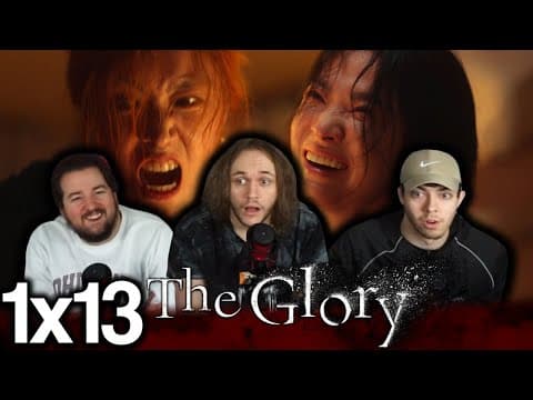 The Glory S1E13