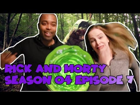 Rick and Morty S4E7