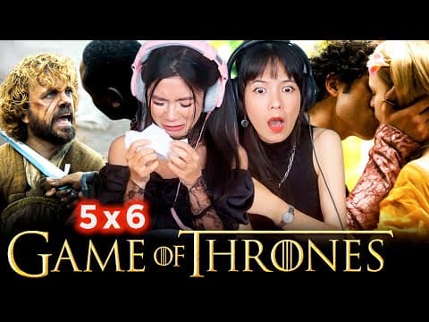 Game of Thrones S5E6