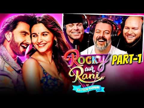 Rocky Aur Rani Kii Prem Kahaani Part 1