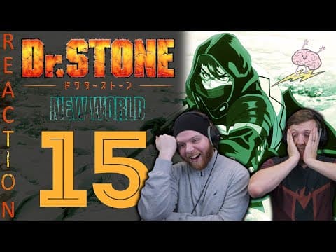 Dr Stone S3E15