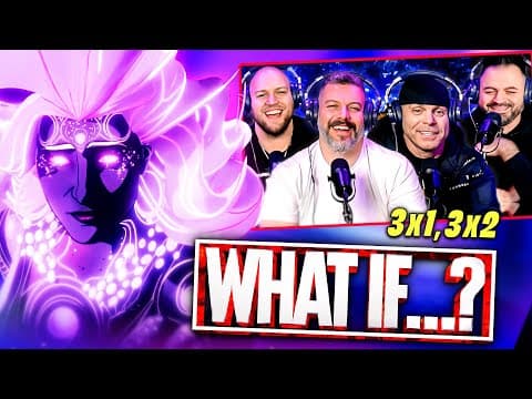 What If S3E1,2