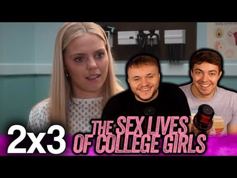 The Sex Lives of College Girls S2E3