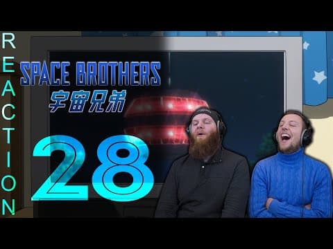 Space Brothers Episode 28