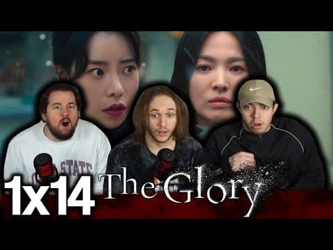 The Glory S1E14