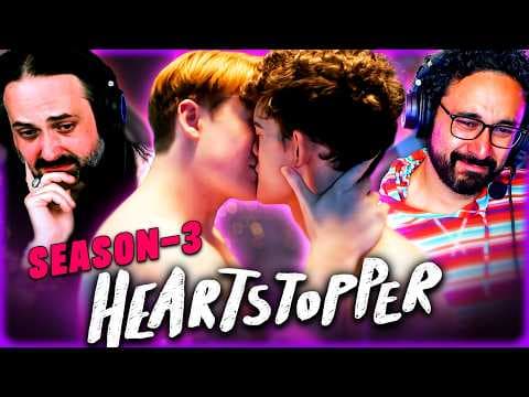 We Binged Heartstopper Season 3 Before The Movie! -